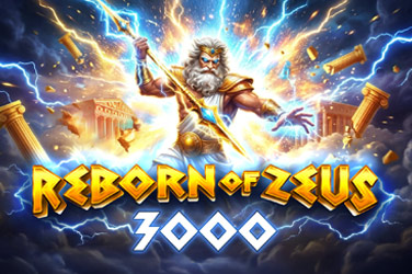 Reborn of Zeus 3000